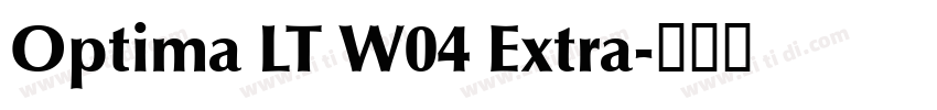 Optima LT W04 Extra字体转换